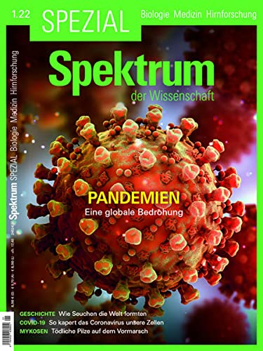 Spektrum Spezial - Pandemien: Eine globale Bedrohung (Spektrum Spezial - Biologie, Medizin, Hirnforschung) von Spektrum D. Wissenschaft